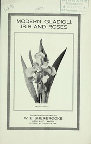 Cover of: Modern gladioli, iris and roses