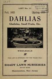Cover of: Dahlias, gladiolus, small fruits, etc: fall, 1922 spring, 1923 : wholesale