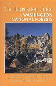 The recreation guide to Washington national forests by Walker, Wendy