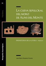 Cover of: La cueva sepulcral del Moro de Alins del Monte: prehistoria de la Litera (Huesca)