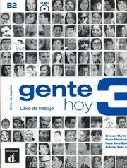 Cover of: Gente hoy 3. Curso de español basado en el enfoque por tareas : B2: Libro de trabajo