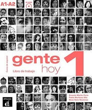 Cover of: Gente hoy 1. Curso de español basado en el enfoque por tareas. A1-A2.: Libro de trabajo