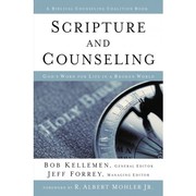 Cover of: Scripture and counseling: God's Word for life in a broken world