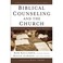 Cover of: Biblical counseling and the Church