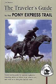Cover of: The traveler's guide to the Pony Express trail