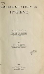Cover of: Course of study in hygiene by Virginia Lewis