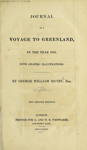 Cover of: Journal of a voyage to Greenland, in the year 1821.: With graphic illustrations.