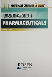 Jump-starting a career in pharmaceuticals by Tamra Orr