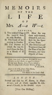 Cover of: Memoirs of the life of Mrs. A--a W--t by W. Reeve