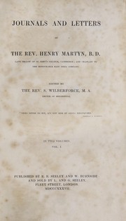 Cover of: Journals and letters of the Rev. Henry Martyn, B.D., late fellow of St John's College, Cambridge and chaplain to the honourable East India Company