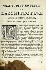 Cover of: Traitté des cinq ordres d'architecture dont se sont servi les anciens by Andrea Palladio