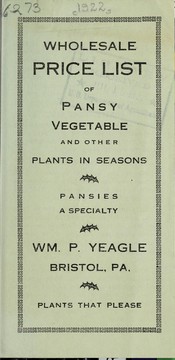 Cover of: Wholesale price list of pansy, vegetable and other plants in season: pansies a specialty