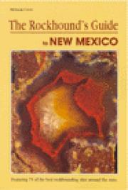 Cover of: The rockhound's guide to New Mexico by Melinda Crow