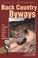 Cover of: Back Country Byways (Scenic Driving Series)