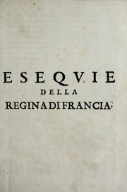 Eseqvie d'Anna Maria Mavrizia d'Avstria cristianissima regina di Francia by Luigi Rucellai