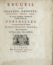 Cover of: Recueil des statues, groupes, fontaines, termes, vases, et autres magnifiques ornemens du chateau & parc de Versailles