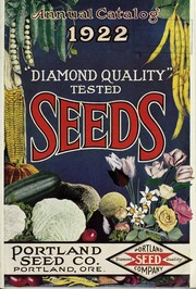 Cover of: Portland Seed Company's catalog and seed annual for 1922 by Portland Seed Company