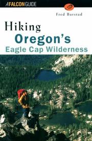 Cover of: Hiking Oregon's Eagle Cap Wilderness (Regional Hiking Series) by Fred Barstad