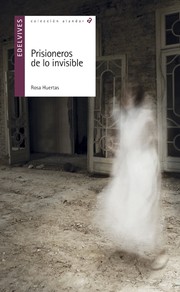 Cover of: Prisioneros de lo invisible