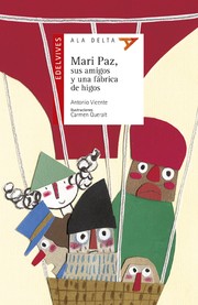 Cover of:  Mari Paz, sus amigos y una fábrica de higos 