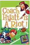 Cover of: Coach Hyatt is a riot! by Dan Gutman