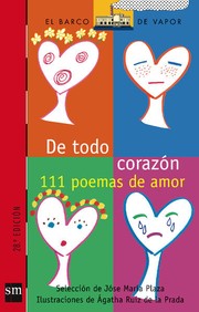 Cover of: De todo corazon : 111 poemas de amor