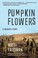 Cover of: Pumpkinflowers: A Soldier's Story
