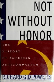 Cover of: Not without honor by Richard Gid Powers