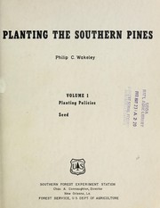 Cover of: Planting the southern pines by Philip C. Wakeley