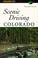 Cover of: Scenic Driving Colorado