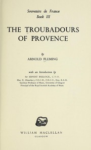 Cover of: The troubadours of Provence. by John Arnold Fleming