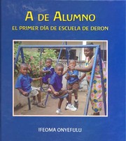 Cover of: A de alumno: el primer día de escuela de Deron