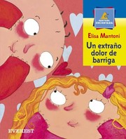 Cover of: Un extraño dolor de barriga by 