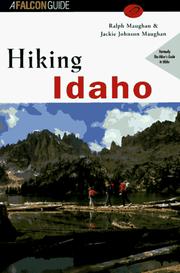 Cover of: Hiking Idaho by Ralph Maughan, Ralph Maughan