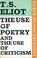 Cover of: The use of poetry and the use of criticism