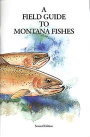 A field guide to Montana fishes by George D. Holton, George Holton, Howard E. Johnson