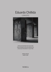 Cover of: Eduardo Chillida. I (1948-1973): catálogo razonado de escultura = eskulturaren katalogo arrazoitua = catalogue raisonné of sculpture