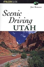 Cover of: Scenic Driving Utah by Joe Bensen