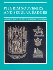 Cover of: Pilgrim Souvenirs and Secular Badges (Medieval Finds from Excavations in London)