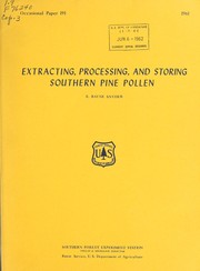 Cover of: Extracting, processing, and storing southern pine pollen