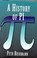 Cover of: A history of pi