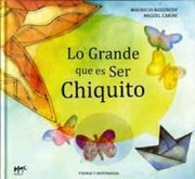 Cover of: Lo grande que es ser chiquito