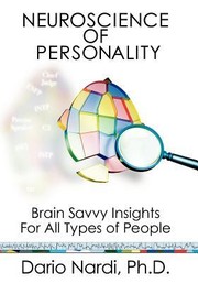 Cover of: Neuroscience of Personality: Brain Savvy Insights for All Types of People