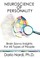 Cover of: Neuroscience of Personality: Brain Savvy Insights for All Types of People