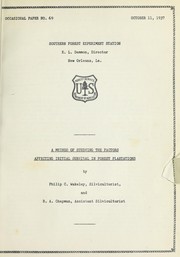 Cover of: A method of studying the factors affecting initial survival in forest plantations by Philip C. Wakeley