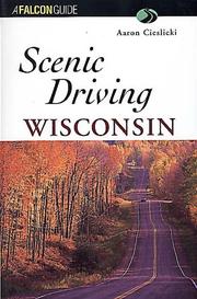 Scenic driving Wisconsin by Aaron Cieslicki