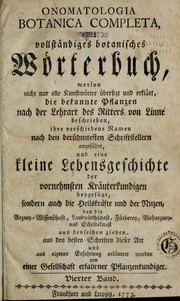 Cover of: Onomatologia botanica completa: oder Vollständiges botanisches Wörterbuch.
