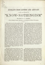 Cover of: Extracts from letters and articles against "Know-Nothingism"