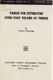 Cover of: Tables for estimating cubic-foot volume of timber by Clement Mesavage