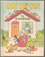 Cover of: Cats! Cats! Cats! by Bernard Wiseman